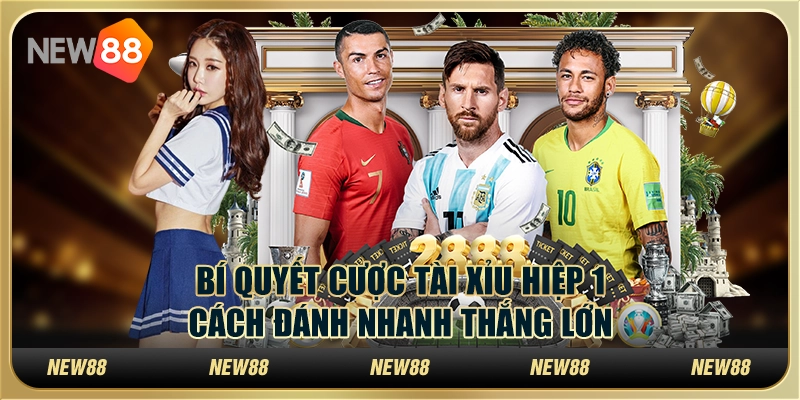 Bí quyết cược Tài Xỉu hiệp 1 - Cách đánh nhanh thắng lớn