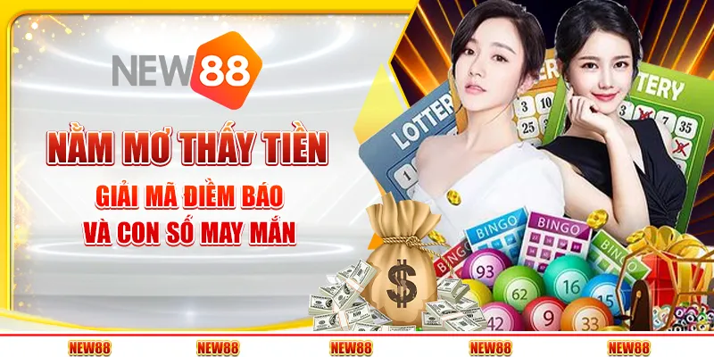 Nằm mơ thấy tiền – Giải mã điềm báo và con số may mắn