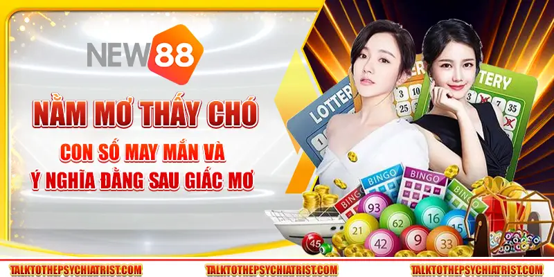 Nằm mơ thấy chó: Con số may mắn và ý nghĩa đằng sau giấc mơ