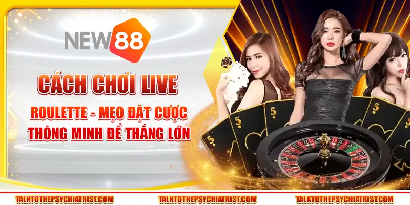 Cách chơi Live Roulette - Mẹo đặt cược thông minh để thắng lớn