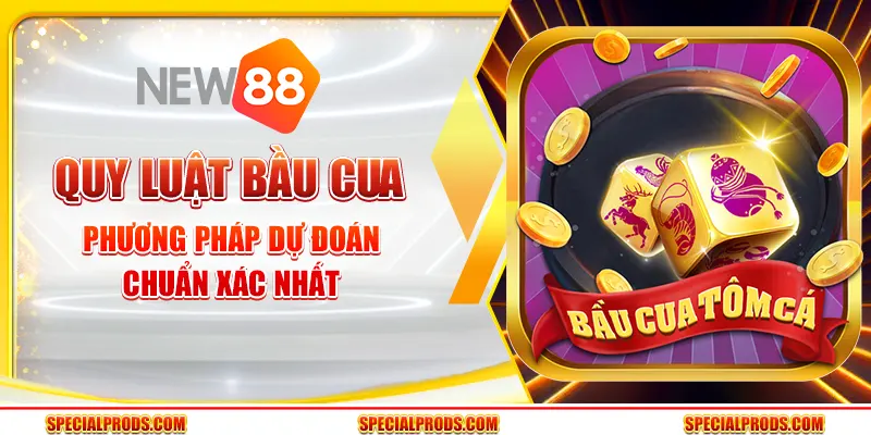 Quy luật bầu cua - Phương pháp dự đoán chuẩn xác nhất