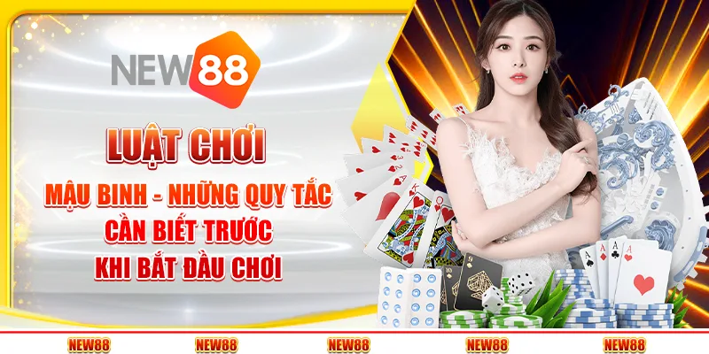Luật chơi Mậu Binh - Những quy tắc cần biết trước khi bắt đầu chơi