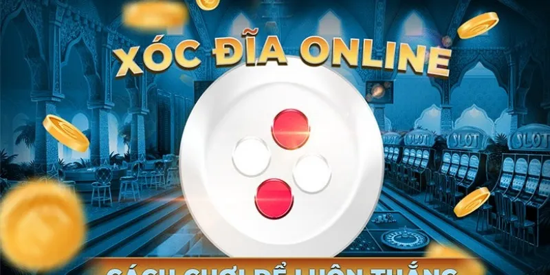 Những lợi thế nổi bật của trò chơi Xóc đĩa đổi thưởng