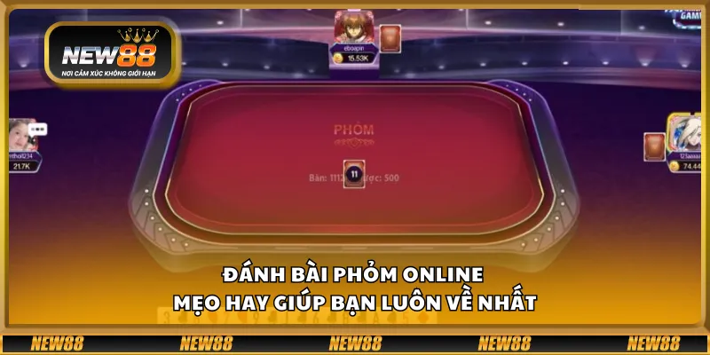 Đánh bài phỏm online – Mẹo hay giúp bạn luôn về nhất